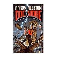 Doc Sidhe by Aaron Allston, 9780671876623