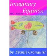 Imaginary Equinox by Cronquist, Evanie, 9781507806623