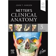 Netter's Clinical Anatomy by Hansen, John T., 9780323826624