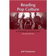 Reading Pop Culture A Portable Anthology by Ousborne, Jeff, 9781319006624