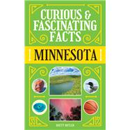 Curious & Fascinating Facts: Minnesota by Brett Ortler, 9781647556624