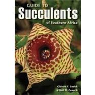 Guide to Succulents of Southern Africa by Smith, Gideon F., 9781770076624