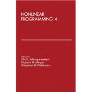 Nonlinear Programming 4 by Olvi L. Mangasarian, 9780124686625