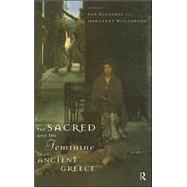 The Sacred and the Feminine in Ancient Greece by Williamson**Nfa***; Margaret, 9780415126625