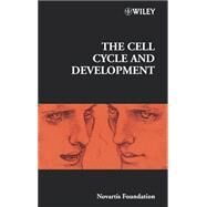 The Cell Cycle and Development by Bock, Gregory R.; Cardew, Gail; Goode, Jamie A., 9780471496625