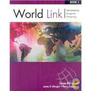 World Link Previous Edition: Book 1 Developing English Fluency by Stempleski, Susan; Douglas, Nancy; Morgan, James R.; Curtis, Andy, 9780838406625