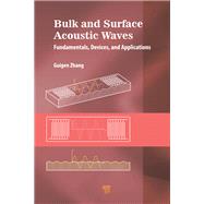 Bulk and Surface Acoustic Waves by Guigen Zhang, 9781003256625