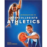 Introduction to Intercollegiate Athletics by Comeaux, Eddie, 9781421416625