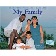 My Family by Kinkade, Sheila; Little, Elaine, 9781570916625