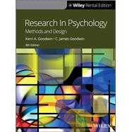 Research in Psychology: Methods and Design, 8th Edition [Rental Edition] by Goodwin, Kerri A.; Goodwin, C. James, 9781119626626