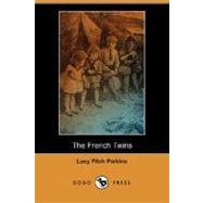 The French Twins by PERKINS LUCY FITCH, 9781406586626