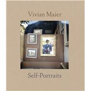 Vivian Maier by Maier, Vivian; Maloof, John; Avedon, Elizabeth (CON), 9781576876626