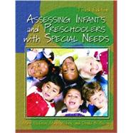 Assessing Infants and Preschoolers With Special Needs by McLean, Mary; Wolery, Mark; Bailey, Donald B., Jr., 9780130986627