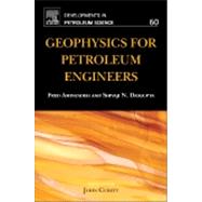 Geophysics for Petroleum Engineers by Aminzadeh; Dasgupta, 9780444506627
