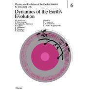 Dynamics of the Earth's Evolution by Teisseyre, R.; Czechowski, L.; Owa-Kopystynski, J., 9780444986627