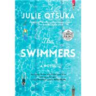 The Swimmers A novel by Otsuka, Julie, 9780593556627