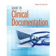 Guide to Clinical Documentation by Sullivan, Debra D., 9780803666627