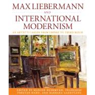 Max Liebermann and International Modernism by Deshmukh, Marion; Forster-Hahn, Francoise; Gaehtgens, Barbara, 9781845456627
