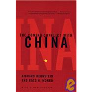 The Coming Conflict with China by BERNSTEIN, RICHARDMUNRO, ROSS H., 9780679776628