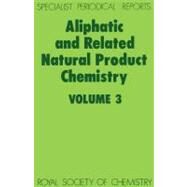 Aliphatic and Related Natural Product Chemistry by Gunstone, Frank D., 9780851866628