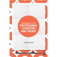 Engagements with Postcolonial Literature and Theory by Lorna Burns, 9781032626628