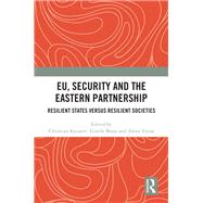 EU, Security and The Eastern Partnership by Kaunert, Christian, 9781032866628