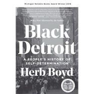 Black Detroit by Boyd, Herb, 9780062346629