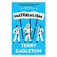 Materialism by Eagleton, Terry, 9780300246629