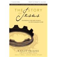 The Story of Jesus Participant's Guide by Frazee, Randy; Harney, Kevin (CON); Harney, Sherry (CON), 9780310696629