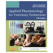 Applied Pharmacology for Veterinary Technicians by Wanamaker, Boyce P.; Massey, Kathy Lockett, 9780323186629