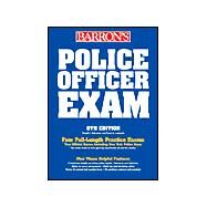 Barron's Police Officer Exam by Schroeder, Donald; Lombardo, Frank A., 9780764116629