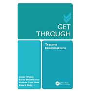 Get Through Trauma Examinations by Shantikumar; Saran, 9781444176629