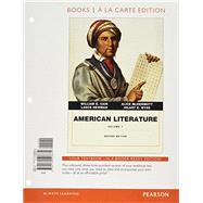 American Literature -- Volume 1, Books a la Carte Edition by Cain, William E.; McDermott, Alice; Newman, Lance E; Wyss, Hilary E., 9780134506630