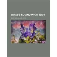 What's So and What Isn't by Work, John Mcclelland, 9780217146630