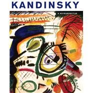Kandinsky by Lampe, Angela; Roberts, Brady; Hiddleston, Anna (CON); Milliez, Rachel (CON), 9780300206630