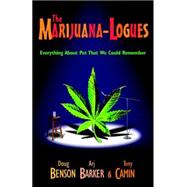 The Marijuana-logues by BENSON, DOUGCAMIN, TONY, 9780307236630