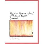 Key to the Exercises Adapted to Murray's English Grammar by Murray, Lindley, 9780554676630