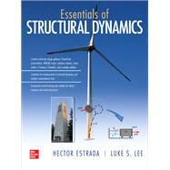 Essentials of Structural Dynamics by Estrada, Hector; Lee, Luke, 9781264266630