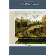 The War Poems by Sassoon, Siegfried, 9781507596630