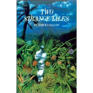 Two Strange Tales by ELIADE, MIRCEA, 9781570626630