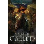 The Called; A Novel by Unknown, 9781930846630
