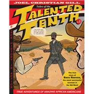 Bass Reeves Tales of the Talented Tenth, no. 1 by Gill, Joel Christian, 9781938486630