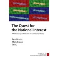 Quest for the National Interest by Drulak, Petr; Braun, Mats, 9783631596630