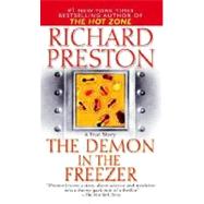 The Demon in the Freezer by PRESTON, RICHARD, 9780345466631