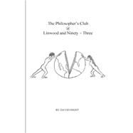 The Philosopher's Club @ Linwood and Ninety-three by Hight, David, 9781506116631