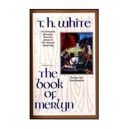 The Book of Merlyn by White, T. H., 9780441006632