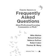 Concise Answers to Frequently Asked Questions About Professional Learning Communities at Work by Mattos, Mike; Dufour, Richard; DuFour, Rebecca; Eaker, Robert; Many, Thomas W., 9781942496632