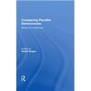 Comparing Pluralist Democracies by Dogan, Mattei, 9780367156633