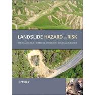 Landslide Hazard and Risk by Glade, Thomas; Anderson, Malcolm G.; Crozier, Michael J., 9780471486633