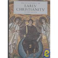 Encyclopedia of Early Christianity: Second Edition by Ferguson,Everett, 9780815316633